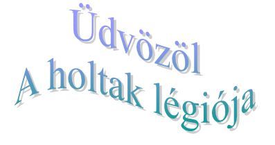 udvozol_a_holtak_legioja.jpg